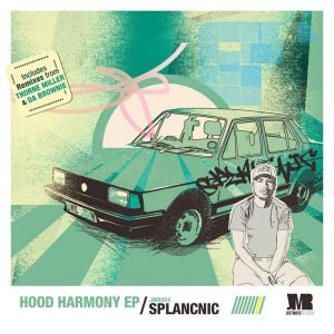Splancnic - Hood Harmony EP
