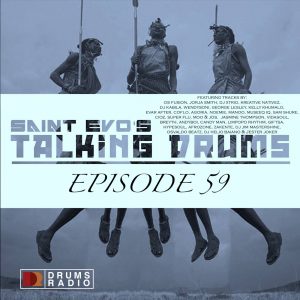 Saint Evo - Talking Drums Ep. 59 [Drums Radio Show]