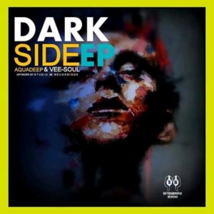 Aquadeep & Vee-Soul - Dark Side EP