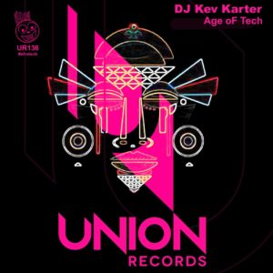 DJ Kev Karter - Age of Tech EP