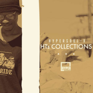 HyperSOUL-X - HTs Collections EP