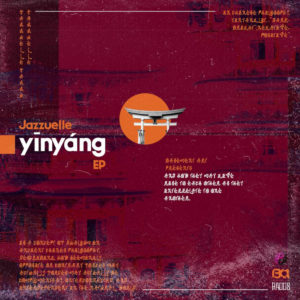 Jazzuelle - Yinyang EP
