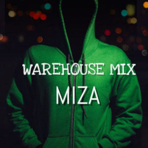 Miza - Warehouse Mix