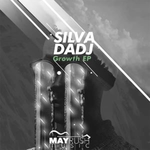 Silva DaDj - Growth EP