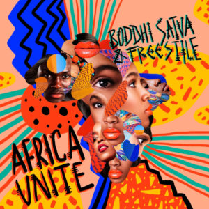 Boddhi Satva & Freestyle - Africa Unite