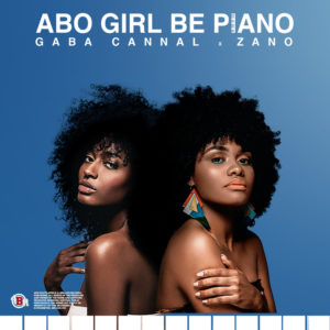 Gaba Cannal feat. Zano - Abo Girl BePiano (Main Mix)
