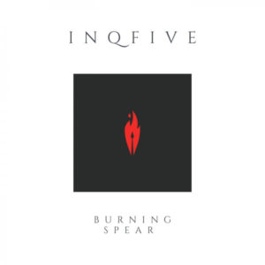 InQfive - Burning Spear EP