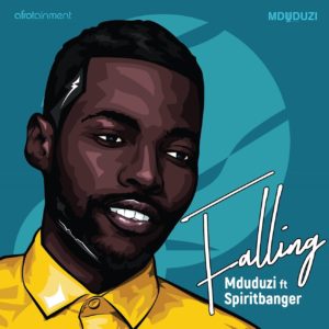 Mduduzi - Falling (feat. Spiritbanger)
