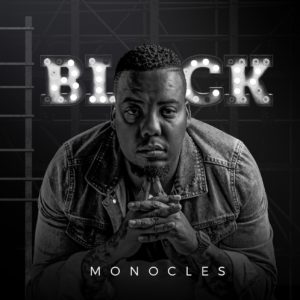 Monocles - Black (Album)