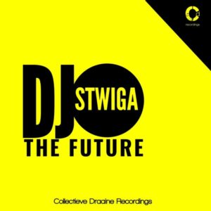 DJ Stwiga - The Future (Album Edition)