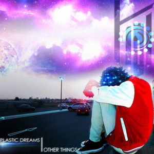 King Wave - Plastic Dreams & Other Things (Album)