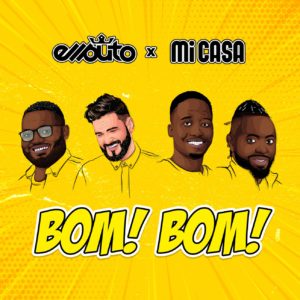 Ellputo & Mi Casa - Bom Bom