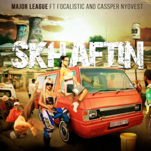 Major League ft. Cassper Nyovest & Focalistic - Skhaftin (Questo & The Josh Afro Mix)