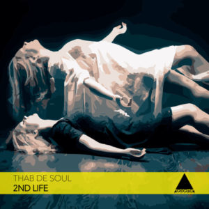 Thab De Soul - 2nd Life (Original Mix)