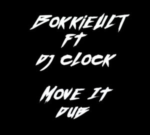 Bokkieult & DJ Clock - Move It (Dub)