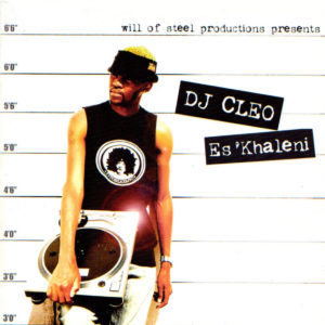 DJ Cleo - Es'khaleni (Album 2002)