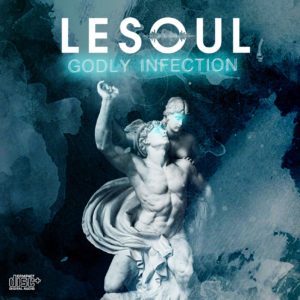 DJ LeSoul - Godly Infection