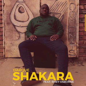 Darque feat. Rhey Osborne - Shakara (Limpopo Rhythm Remix)