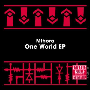 Mthora - One World EP