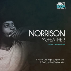 Norrison Mcfeather - About Last Night EP