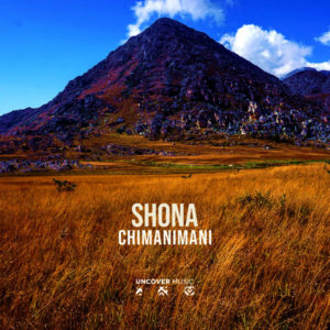 Shona SA - Chimanimani (Original Mix)