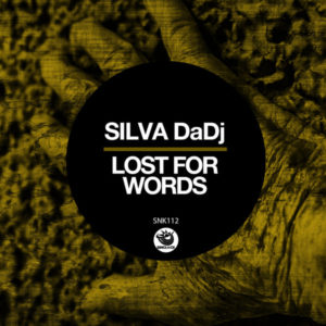 Silva DaDj - Lost For Words (Original Mix)