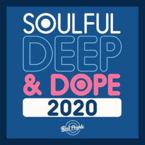 VA - Soulful Deep & Dope 2020