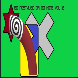 The Godfathers Of Deep House SA - Go Nostalgic or Go Home, Vol. 18
