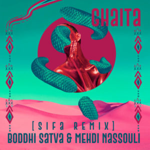 Boddhi Satva & Mehdi Nassouli - Ghaita (Sifa Remix)