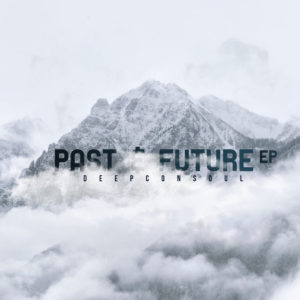 Deepconsoul - Past & Future EP