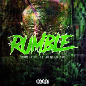 Dj Damiloy Daniel & Ritual Afrikan Drums - Rumble (Afro Tech)