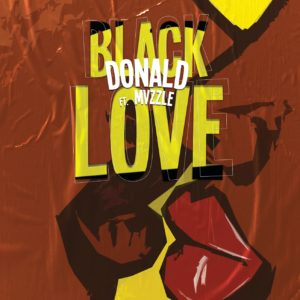 Donald - Black Love (feat. Mvzzle)