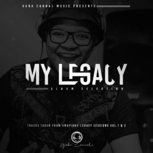 Gaba Cannal - My Legacy Album Selection