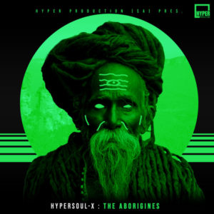 HyperSOUL-X - The Aborigines (Main HT)