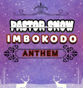 Pastor Snow - iMbokodo Anthem (Original Mix)