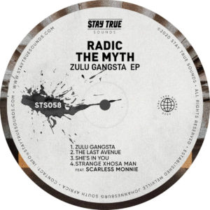 Radic The Myth - Zulu Gangsta EP