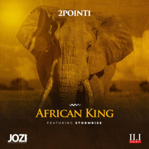 2Point1 - African King (feat. Stormrise)