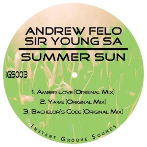 Andrew Felo & Sir Young SA - Summer Sun EP