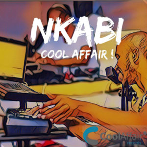 Cool Affair - Nkabi EP