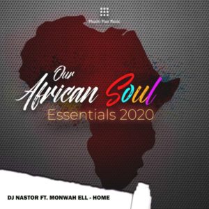 Dj Nastor & Monwah Ell - Home