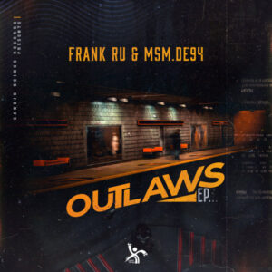 Frank Ru - MSM.DE94 - Outlaws EP