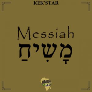 Kek'Star - Messiah
