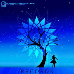 LuToniq Soul, LaErhnzo & TooZee - Tribute to ISooks