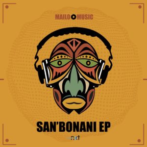 Mailo Music - San'bonani (EP)