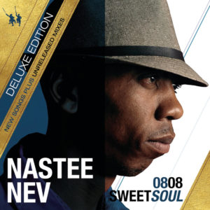 Nastee Nev - 0808 Sweetsoul (Deluxe Edition)