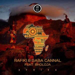 Rafiki & Gaba Cannal feat. Bholoja - Afrika (Main Mix)
