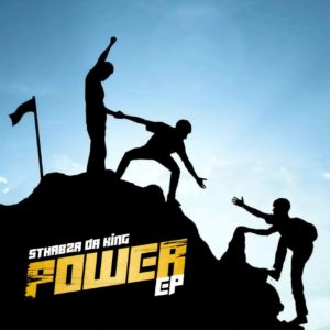 Sthabza Da King - Power EP