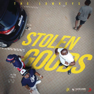 The Lowkeys - Stolen Goods