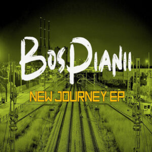 BosPianii - New Journey EP