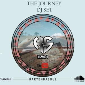 Karyendasoul - The Journey Dj Set